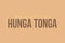 Beautiful Hunga Tonga typography text for t-shirt, Poster,Â  banner, sticker, and typography logo design. Help Tonga